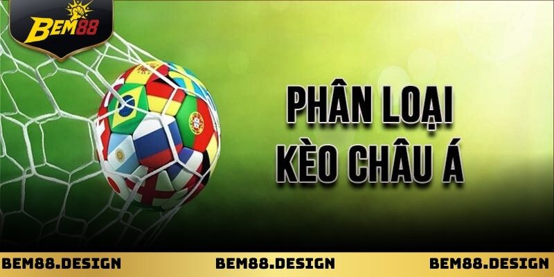 Kèo Châu Á Bem88: Những Nguyên Tắc Đọc Kèo Quan Trọng 1 Kèo Châu Á