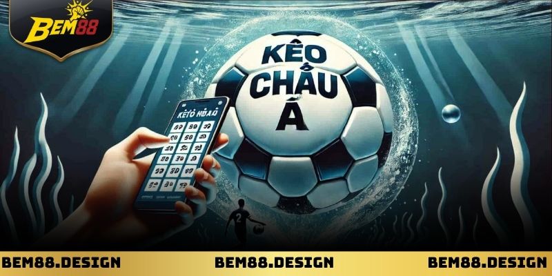 Kèo Châu Á Bem88: Những Nguyên Tắc Đọc Kèo Quan Trọng 4 Dữ liệu thống kê chi tiết giúp người chơi nâng cao tỉ lệ thắng